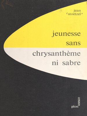 cover image of Jeunesse sans chrysanthème ni sabre